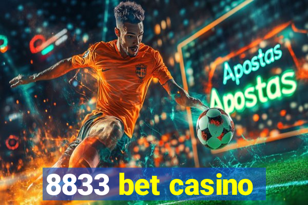 8833 bet casino